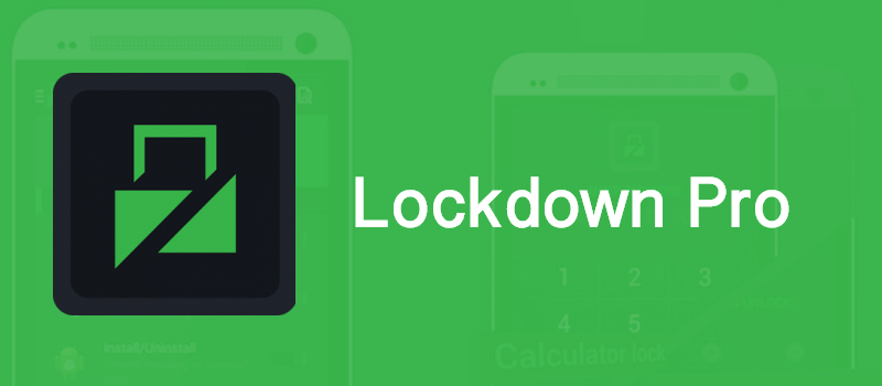 Lockdown Pro: zeer uitgebreide, gratis beveiliging voor je apps