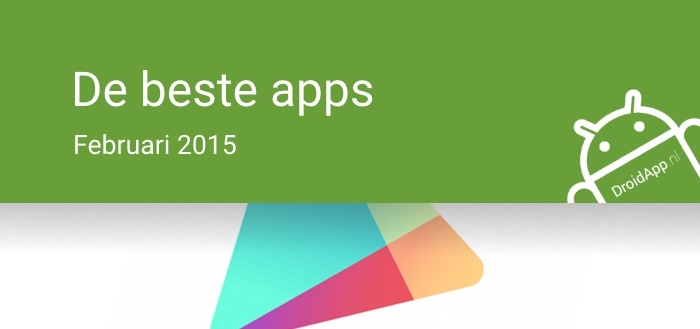 De 7 beste apps van februari 2015