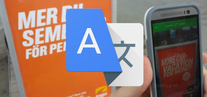 Google Translate app krijgt verbeterde live camera vertaling