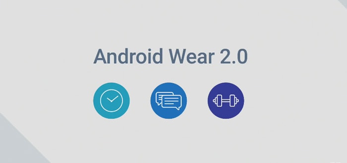 Android Wear 2.0: de grootste update ooit voor smartwatches