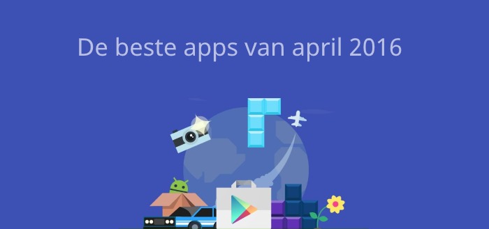 beste apps april 2016