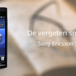 De vergeten smartphone: Sony Ericsson Xperia Arc