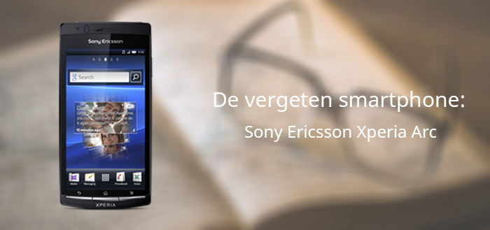 vergeten smartphone Sony Ericsson Xperia Arc