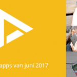 De 9 beste apps van juni 2017 (+ het belangrijkste nieuws)