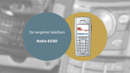 De vergeten telefoon: Nokia 6230i