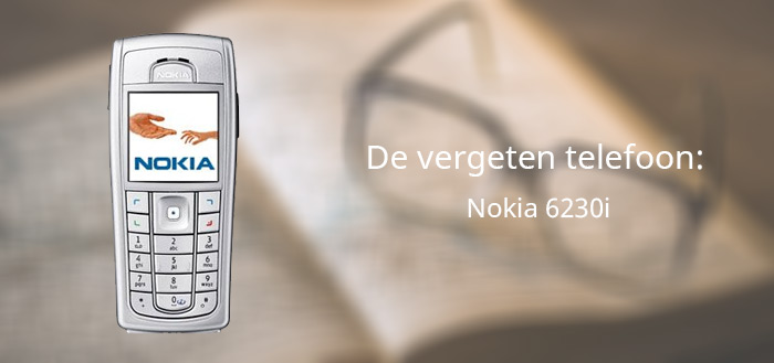 De vergeten telefoon: Nokia 6230i