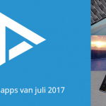 De 8 beste apps van juli 2017 (+ het belangrijkste nieuws)