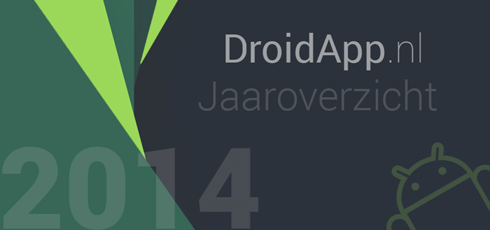 DroidApp jaaroverzicht 2014 header