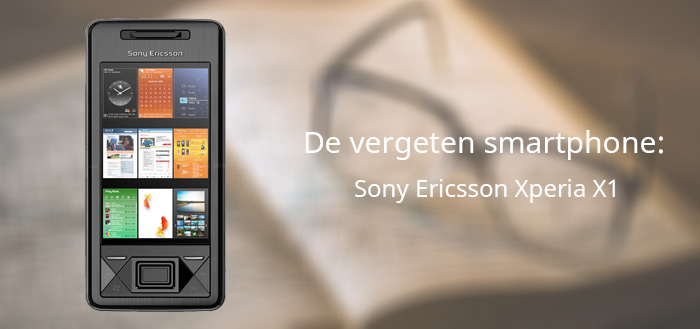 De vergeten smartphone: Sony Ericsson Xperia X1