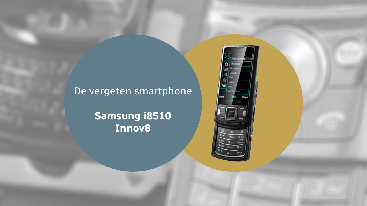 The forgotten smartphone: Samsung i8510 Innov8