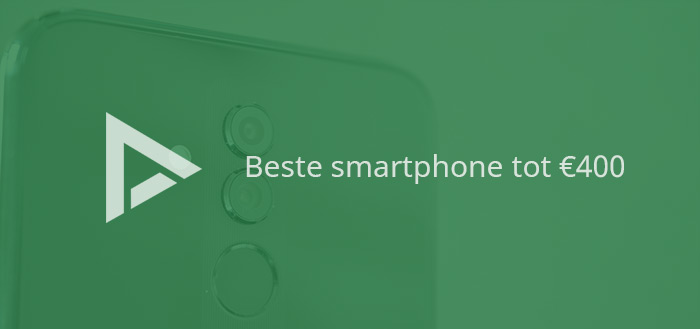 Beste smartphone 400 euro