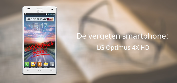 LG Optimus 4X HD vergeten