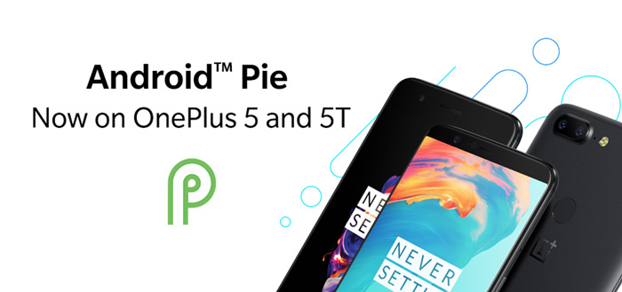 OnePlus 5 en 5T ontvangen vanaf nu Android 9 Pie met OxygenOS 9.0