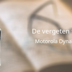 De vergeten telefoon: Motorola DynaTAC 8000X
