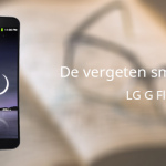 De vergeten smartphone: LG G Flex