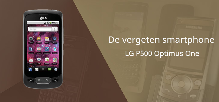 LG P500 Optimus One vergeten header