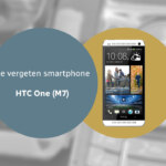 HTC One M7 vergeten header