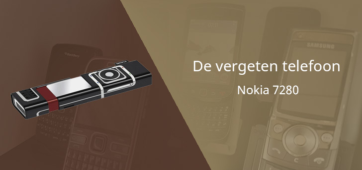 De vergeten (en unieke) telefoon: Nokia 7280
