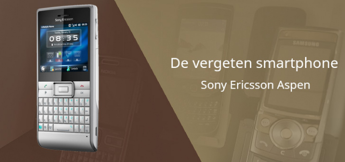 De vergeten smartphone: Sony Ericsson Aspen