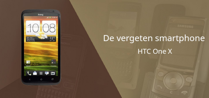 De vergeten smartphone: HTC One X
