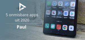 De 5 meest onmisbare apps van 2020 volgens Paul onmisbare apps 2020 paul header