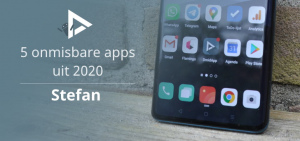 De 5 meest onmisbare apps van 2020 volgens Stefan onmisbare apps 2020 stefan header