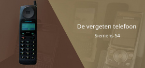 De vergeten telefoon: Siemens S4 uit 1996 Siemens S4 vergeten header