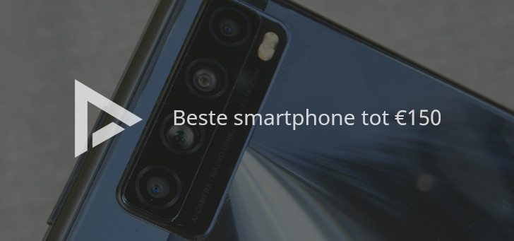 De 6 beste smartphones tot 150 euro (05/2021)