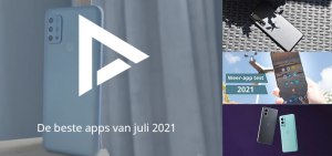 De 7 beste apps van juli 2021 (+ het belangrijkste nieuws) beste apps juli 2021 header