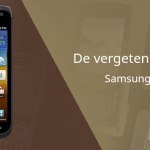 De vergeten smartphone: Samsung Galaxy W (i8150)