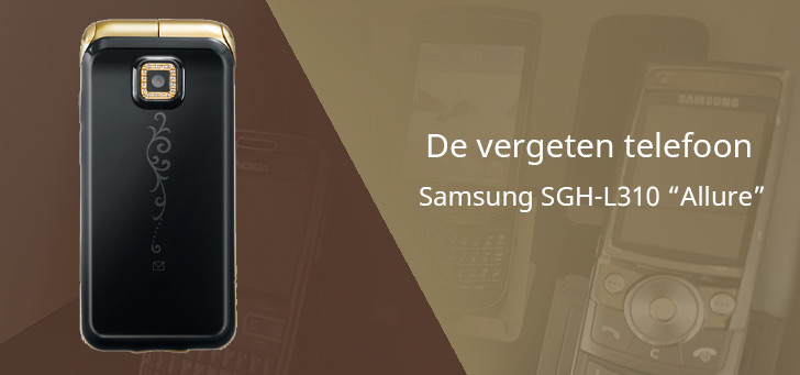 De vergeten telefoon: Samsung SGH-L310 Allure uit 2008