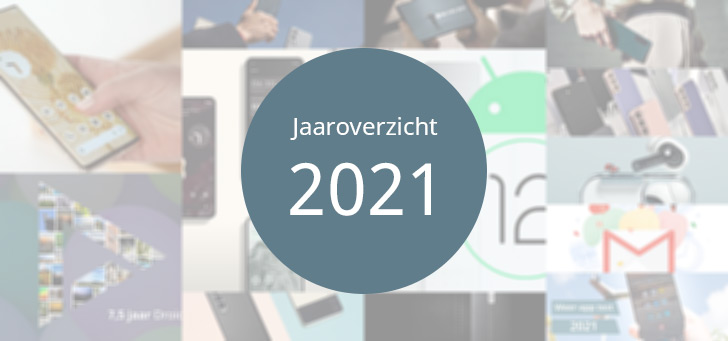 Android jaaroverzicht 2021 header