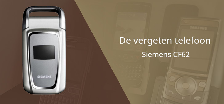 De vergeten telefoon: Siemens CF62 uit 2004