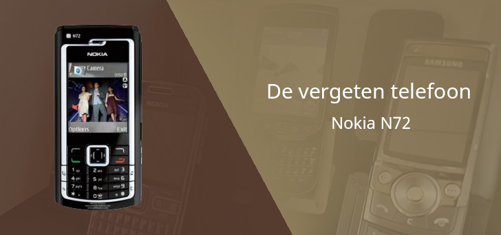 De vergeten telefoon: Nokia N72