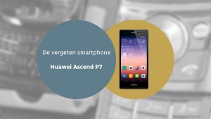 Huawei Ascend P7 vergeten header