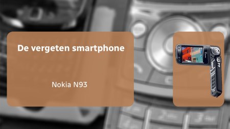 De vergeten smartphone: Nokia N93