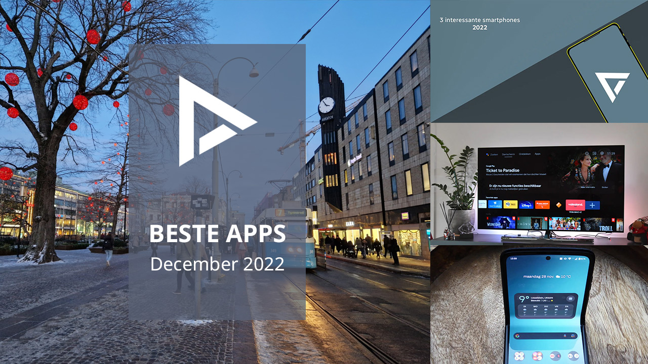 The 5 best apps of December 2022 (+ the most important news)