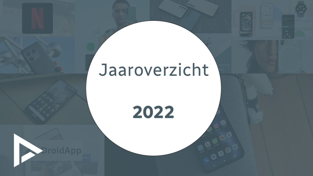 DroidApp jaaroverzicht 2022 header