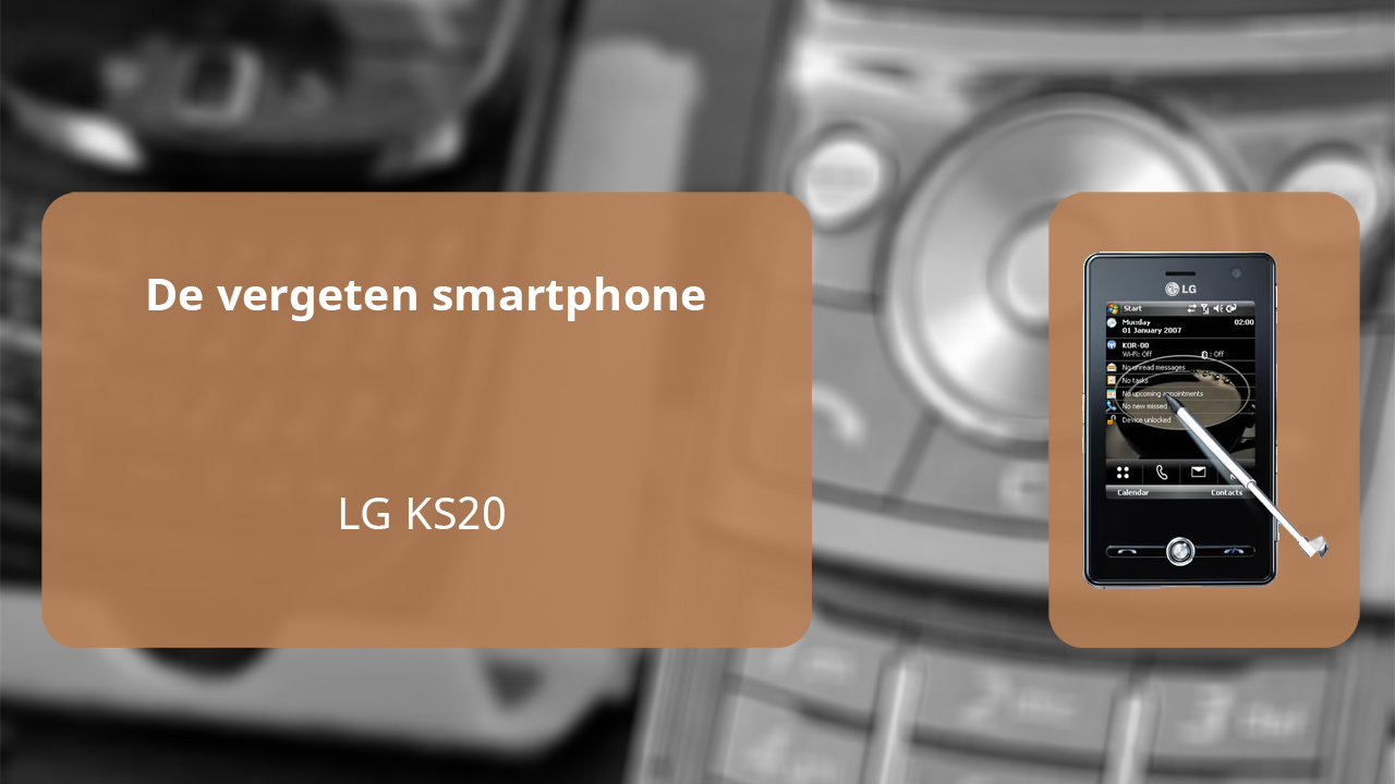 The forgotten smartphone: LG KS20 from 2008