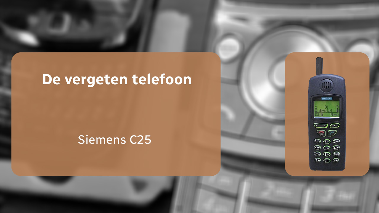 The forgotten phone: Siemens C25 from 1999