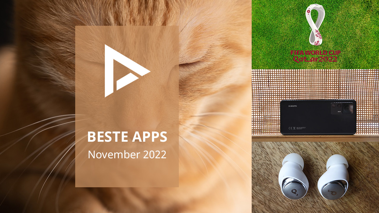 The 6 best apps of November 2022 (+ the most important news)