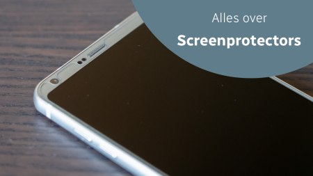 Screenprotector op je smartphone tips: zo kies je de beste