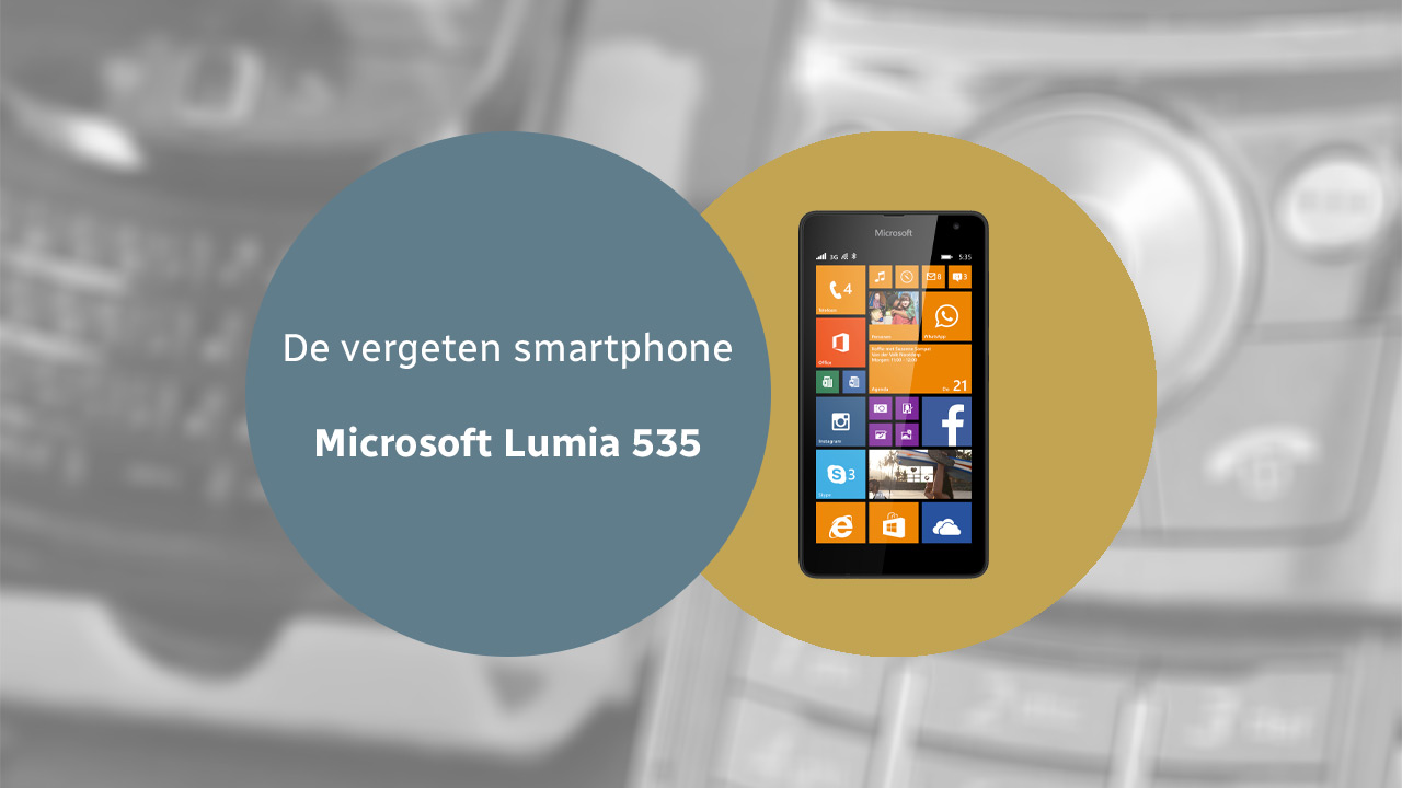 The forgotten smartphone: Microsoft Lumia 535