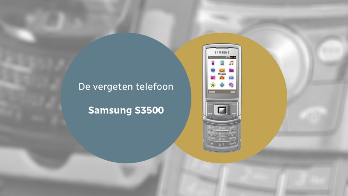De vergeten telefoon Samsung S3500