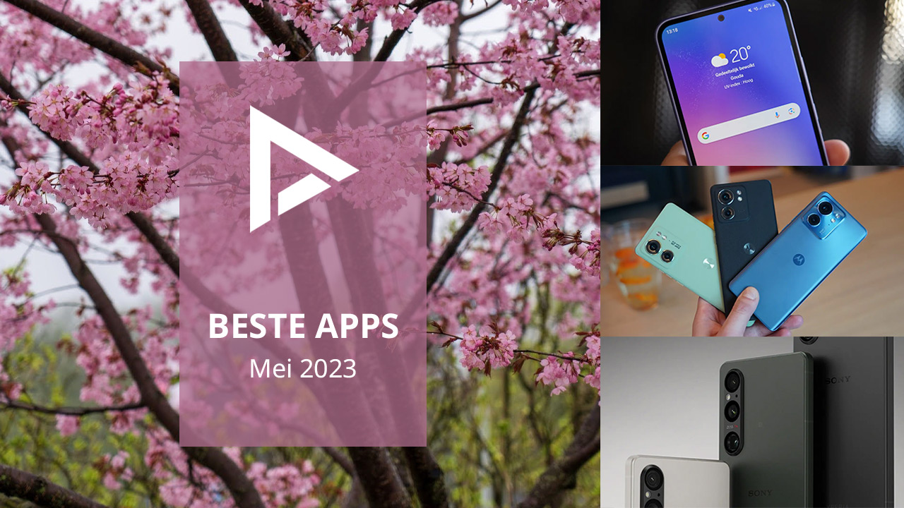 6 Best Apps of May 2023 (+ Top News)