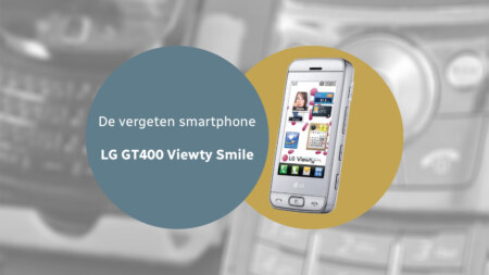 De vergeten smartphone: LG GT400 Viewty Smile