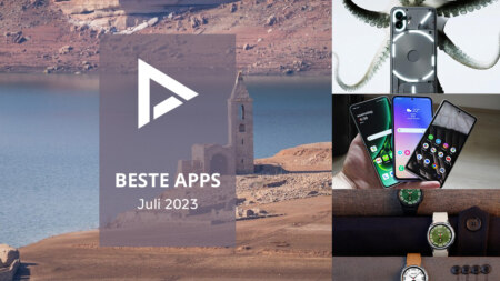 De 4 beste apps van juli 2023 (+ het belangrijkste nieuws)