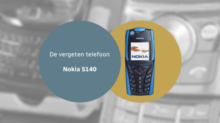 De vergeten telefoon: Nokia 5140