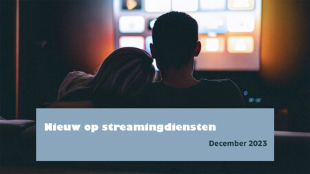 Netflix, Videoland, Prime en Disney+: dit is er nieuw in december 2023