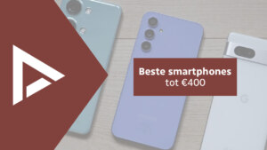 Beste smartphone 400 euro